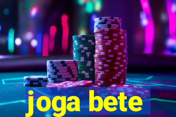 joga bete