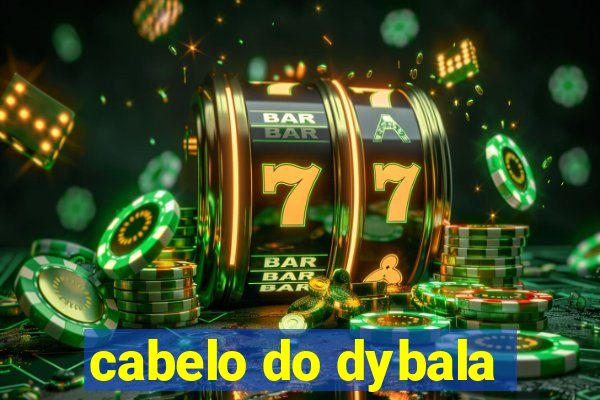 cabelo do dybala