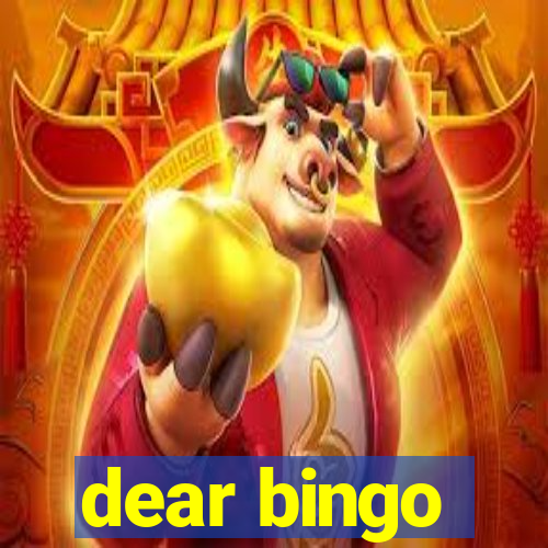 dear bingo