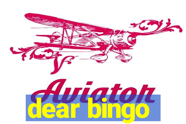 dear bingo