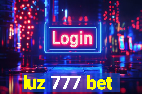 luz 777 bet