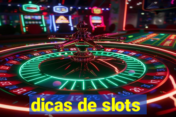 dicas de slots