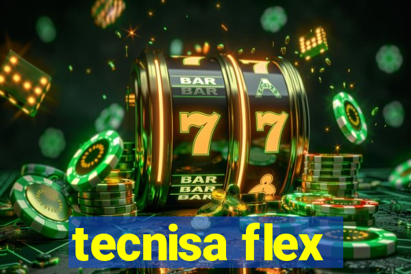 tecnisa flex