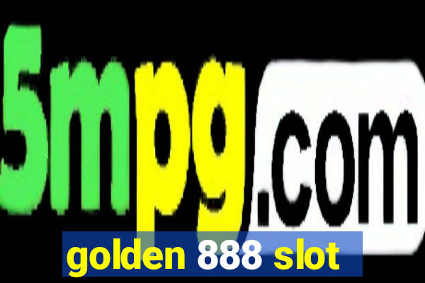 golden 888 slot