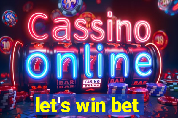 let's win bet