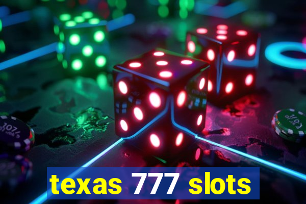 texas 777 slots