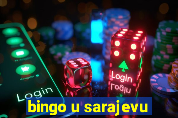 bingo u sarajevu