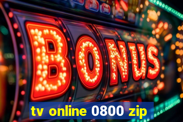 tv online 0800 zip