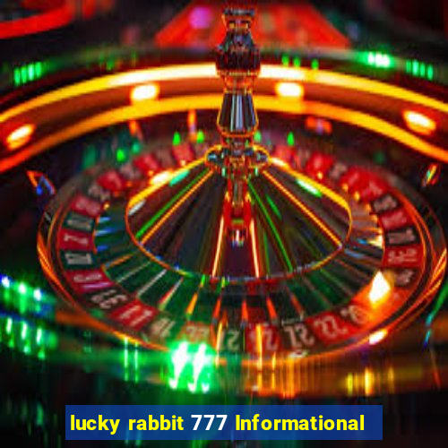 lucky rabbit 777 Informational