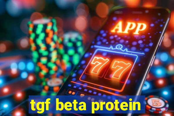 tgf beta protein