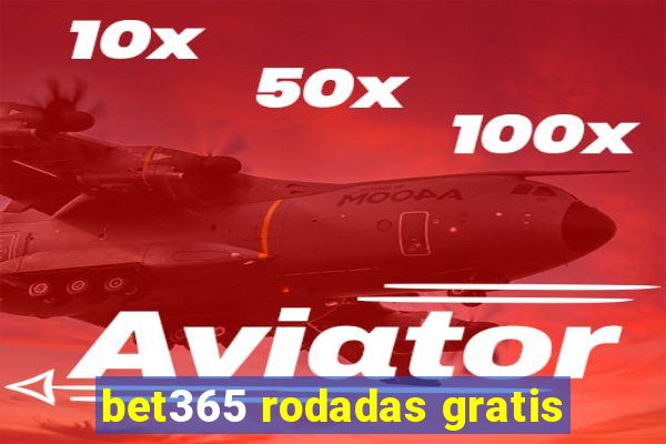 bet365 rodadas gratis