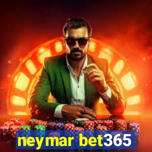 neymar bet365