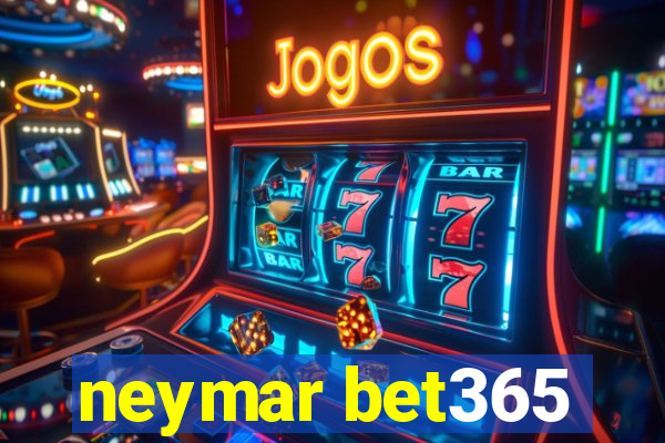 neymar bet365