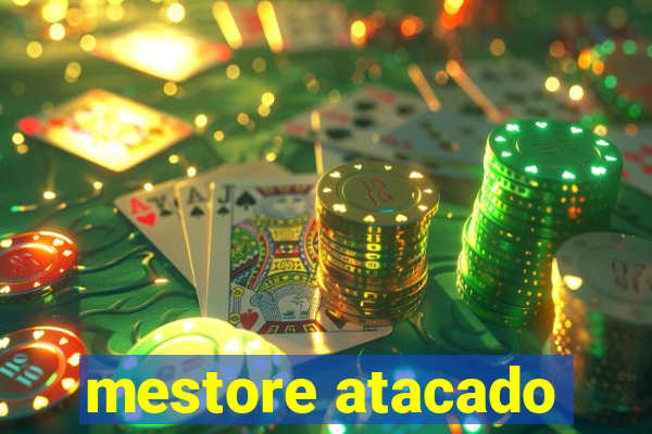 mestore atacado