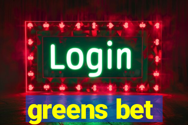 greens bet