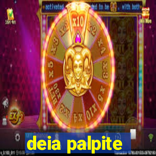 deia palpite