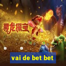 vai de bet bet