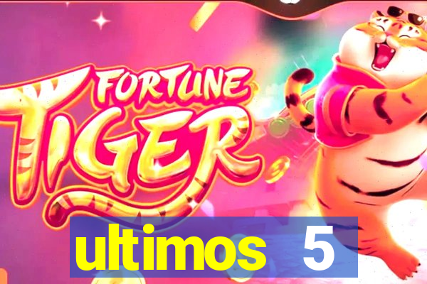 ultimos 5 resultados da quina