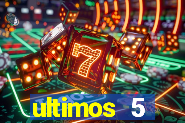 ultimos 5 resultados da quina