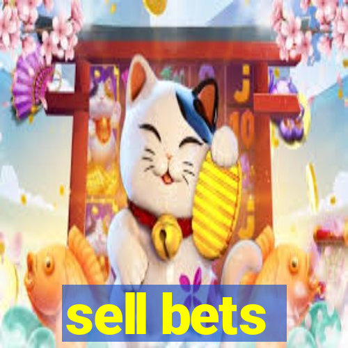 sell bets