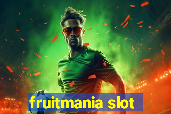 fruitmania slot