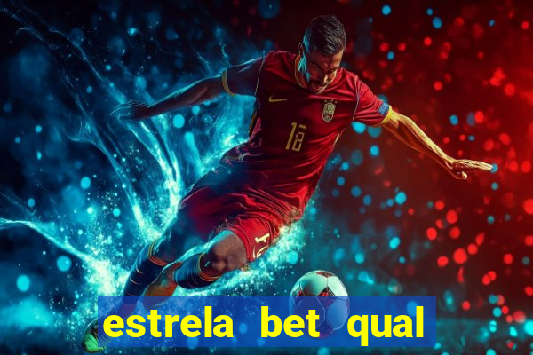 estrela bet qual melhor jogo para ganhar dinheiro