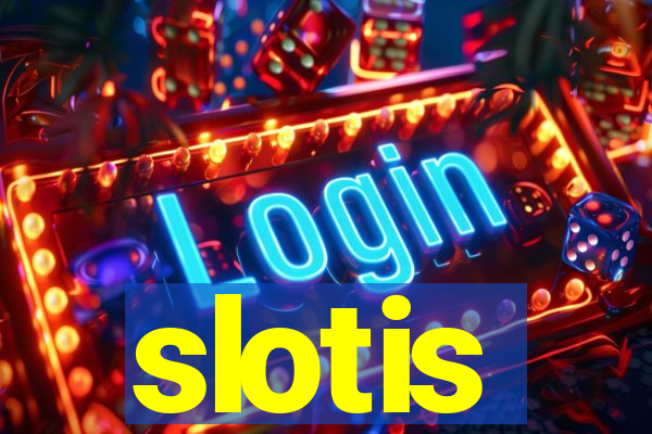 slotis