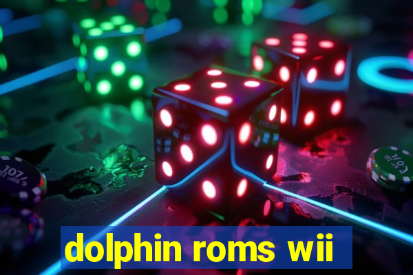 dolphin roms wii