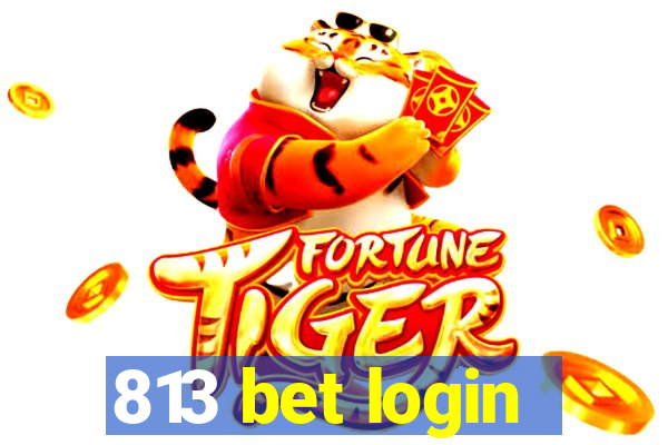 813 bet login