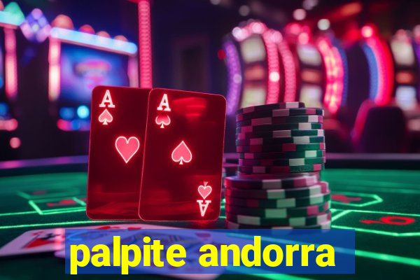 palpite andorra