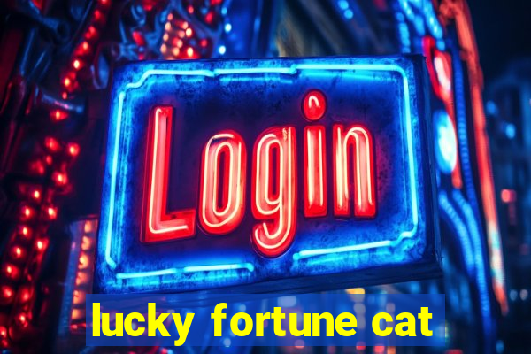 lucky fortune cat