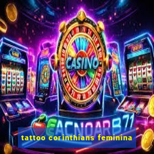 tattoo corinthians feminina