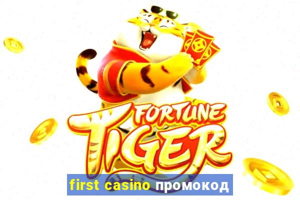 first casino промокод