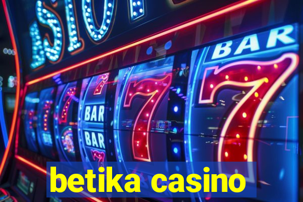 betika casino