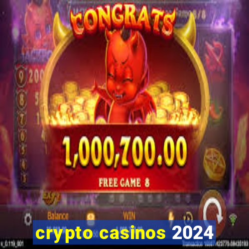 crypto casinos 2024