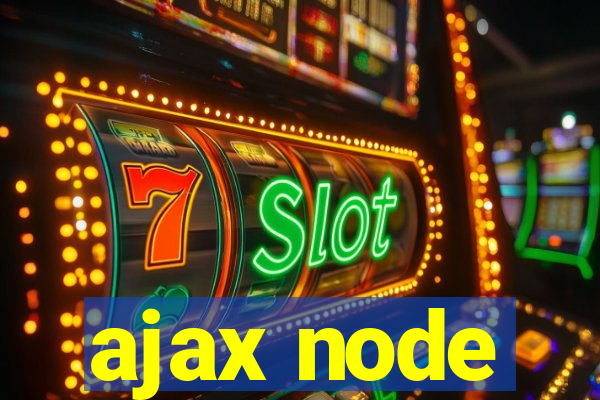 ajax node