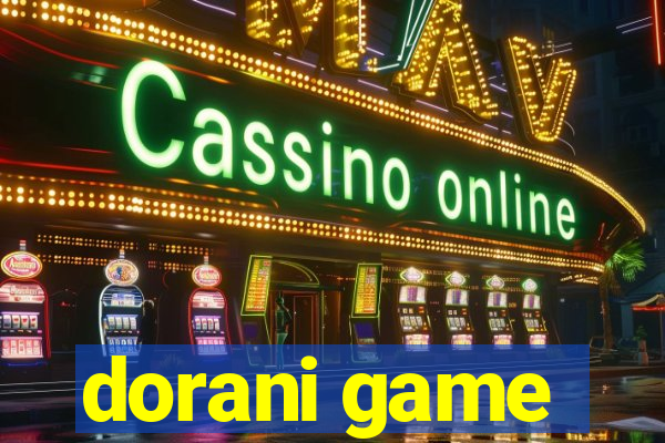 dorani game