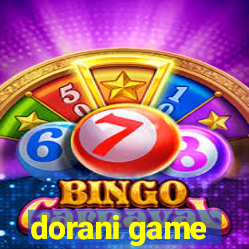 dorani game