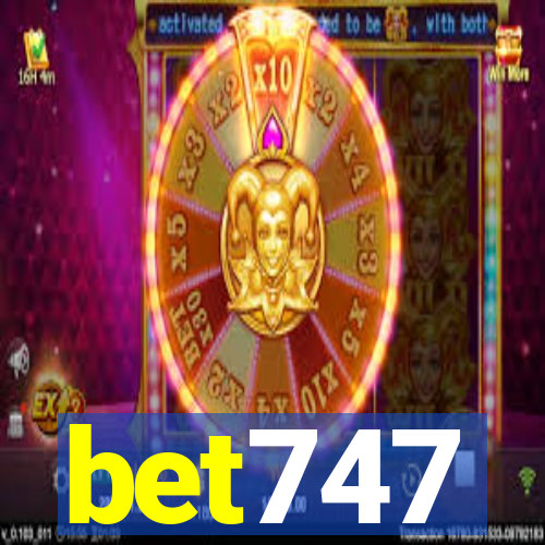 bet747