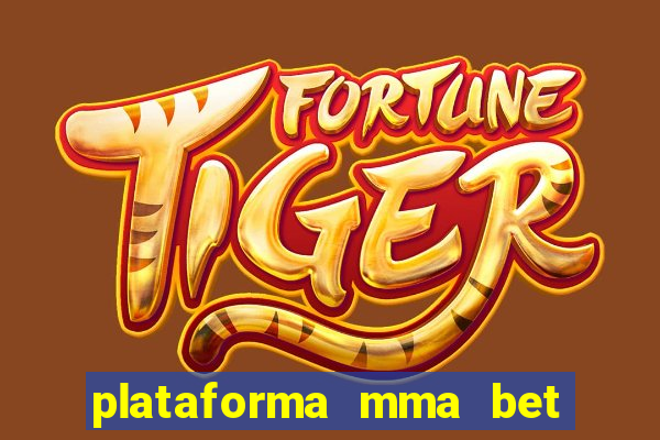 plataforma mma bet 茅 confi谩vel