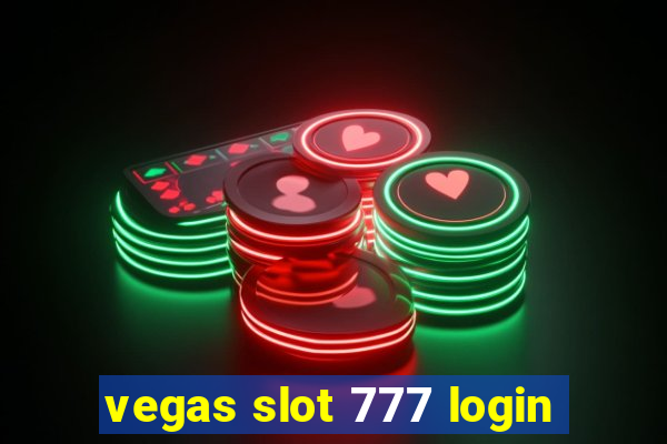 vegas slot 777 login