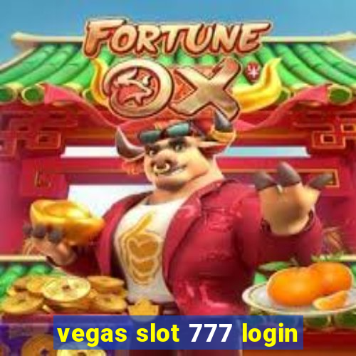 vegas slot 777 login