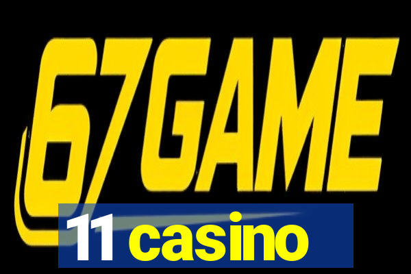 11 casino