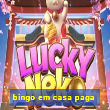 bingo em casa paga