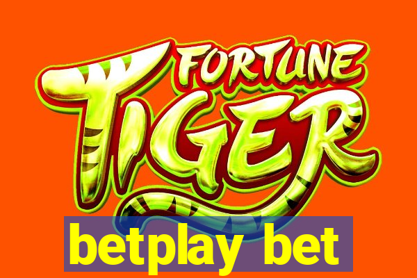 betplay bet