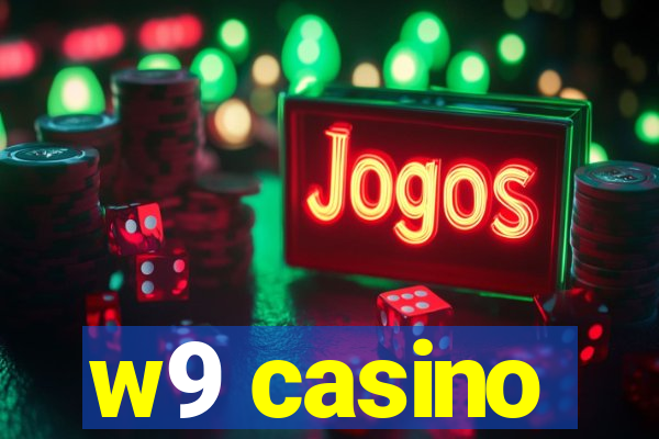 w9 casino