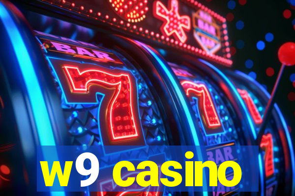 w9 casino