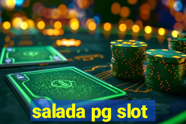 salada pg slot