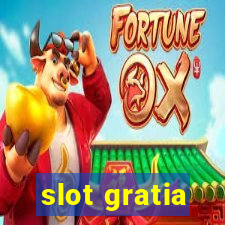 slot gratia