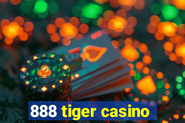 888 tiger casino